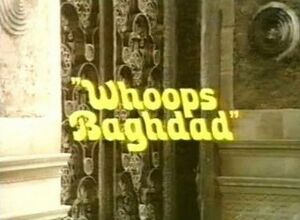Whoops Baghdad.jpg