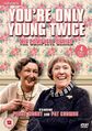 You're Only Young Twice.jpg